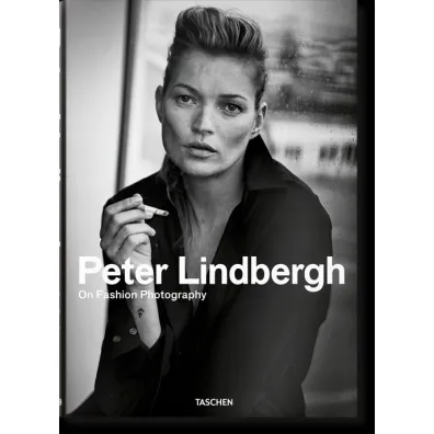 Peter Lindbergh. On Fashion Photography wer. angielska - Peter Lindbergh