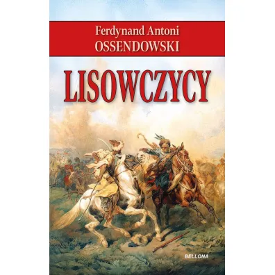 Lisowczycy - Antoni Ferdynand Ossendowski