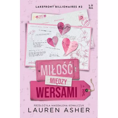 Mi�o�� mi�dzy wersami. Lakefront Billionaires. Tom 2