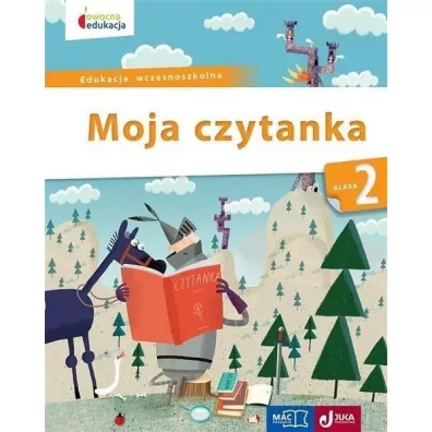 Owocna edukacja. Moja czytanka. Klasa 2