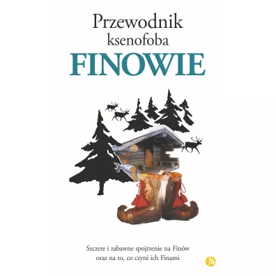Finowie. Przewodnik ksenofoba - Tarja Moles
