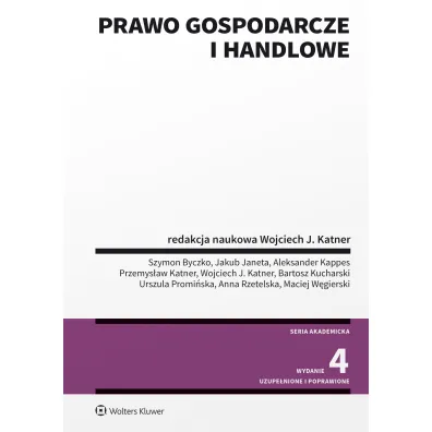 Prawo gospodarcze i handlowe. Wydanie 2023
