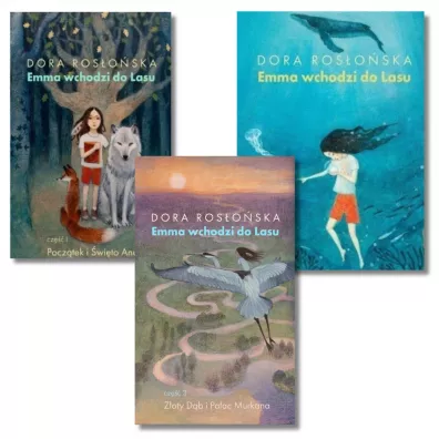 Pakiet Emma wchodzi do lasu. Tomy 1-3 - Dora Ros�o�ska
