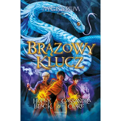 Brzowy klucz. Magisterium. Tom 3 - Holly Black, Cassandra Clare