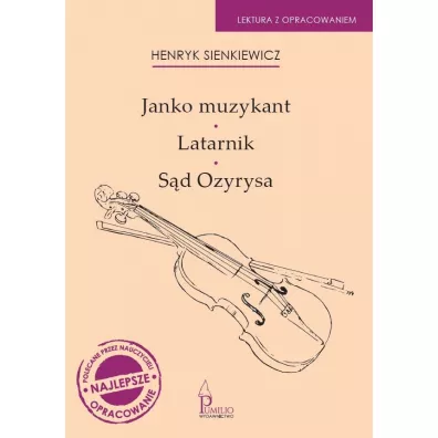 Janko Muzykant, Latarnik, S�d Ozyrysa - Henryk Sienkiewicz