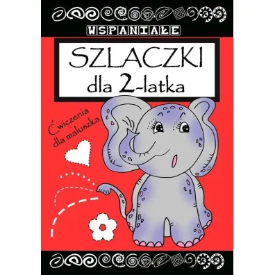 Wspania�e szlaczki dla 2 latka