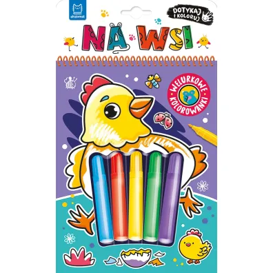 Dotykaj i koloruj  Na wsi. Welurkowe kolorowanki - Anna Podg�rska