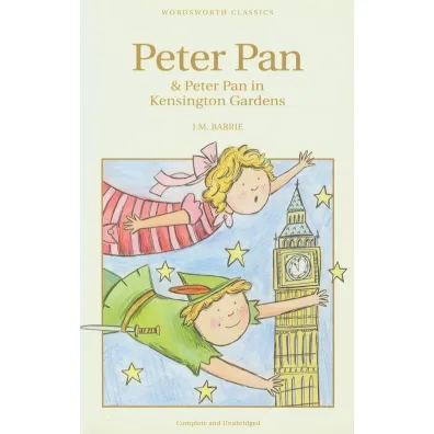 Peter Pan & Peter Pan in Kensington Gardens. Wordsworth Children's Classics wer. angielska - James Matthew Barrie