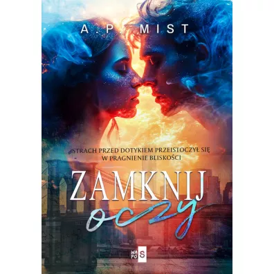 Zamknij oczy - A.P. Mist