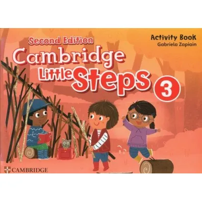 Cambridge Little Steps 3 Activity Book - Gabriela  Zapiain
