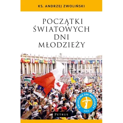 Pocz�tki �wiatowych dni m�odzie�y - Andrzej Zwoli�ski