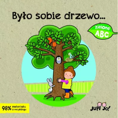 Byo sobie drzewo - Magdalena  Modnicka