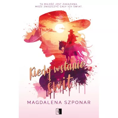 Kiedy wstanie �wit - Magdalena Szponar