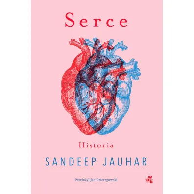 Serce. Historia - Jauhar Sandeep