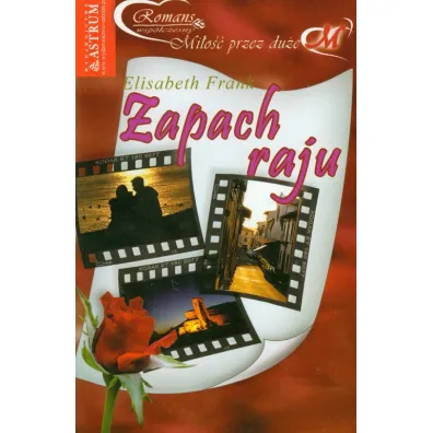 Zapach raju - Elisabeth Frank