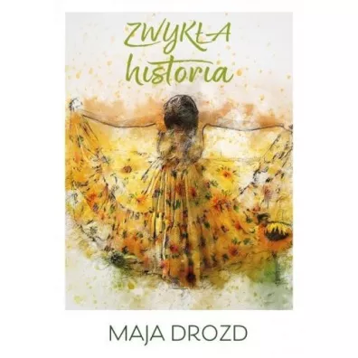 Zwyk�a historia - Maja  Drozd