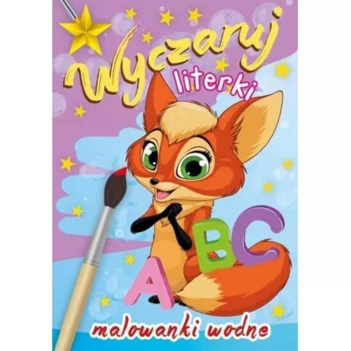 Wyczaruj literki. Malowanki wodne
