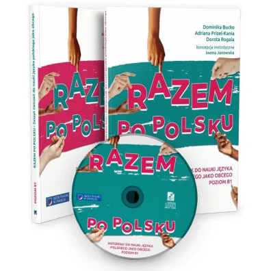 Razem po polsku. Podr�cznik do nauki j�zyka polskiego jako obcego. Poziom B1 + CD - Adriana Prizel-Kania, Dominika Bucko, Dorota  Rogala