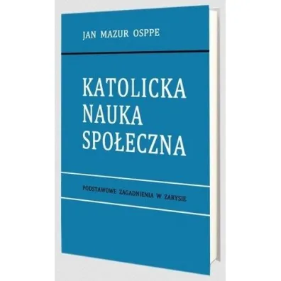 Katolicka nauka spo�eczna - Jan Mazur
