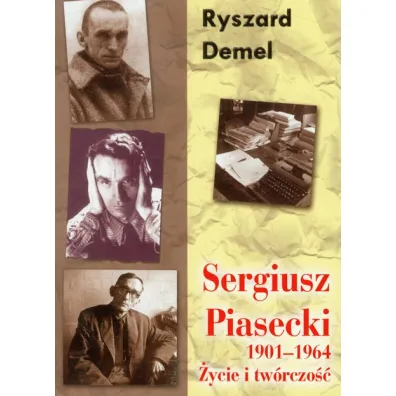 Sergiusz Piasecki �ycie i tw�rczo�� /LTW/ 2012 - Ryszard Demel