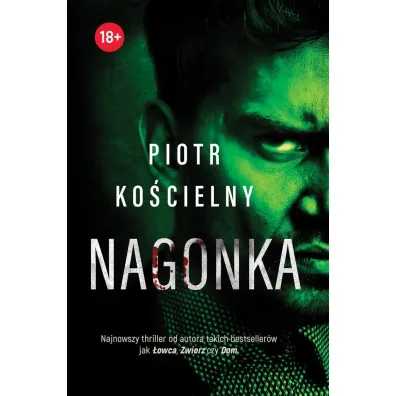 Nagonka. Komisarz Sikora. Tom 4 - Piotr Ko�cielny