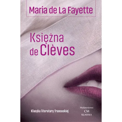Ksi�na de Cleves - Maria De La Fayette