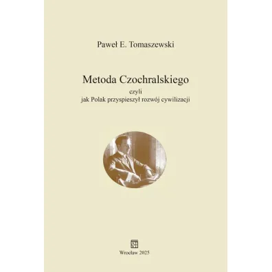 Metoda Czochralskiego czyli jak Polak przyspieszy� rozw�j cywilizacji - Pawe� E. Tomaszewski
