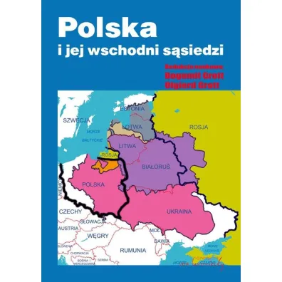 Polska i jej wschodni s�siedzi