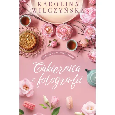 Cukiernica z fotografii - Karolina Wilczy�ska