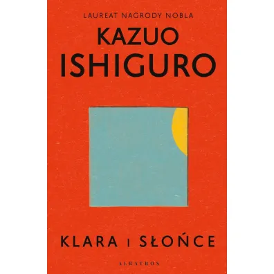 Klara i s�o�ce - Kazuo Ishiguro