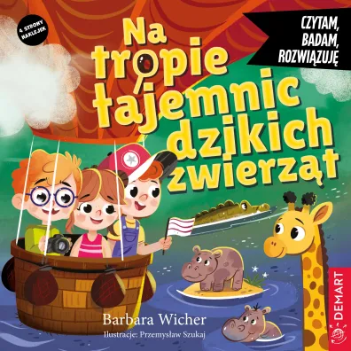 Czytam, badam, rozwi�zuj�. Na tropie tajemnic dzikich zwierz�t
