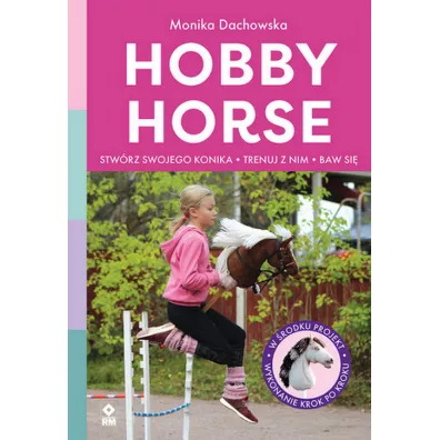 Hobby horse - Monika  Dachnowska