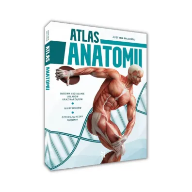 Atlas anatomii - Justyna Mazurek