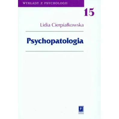 Psychopatologia - Lidia Cierpia�kowska