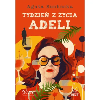 Tydzie� z �ycia Adeli - Agata Suchocka