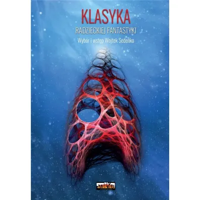 Klasyka radzieckiej fantastyki - Wojtek Sede�ko