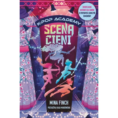 Scena cieni. K-Pop Academy. Tom 1