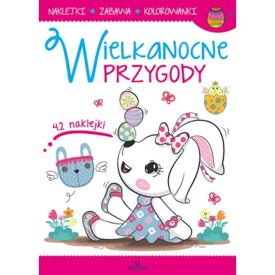 Wielkanocne przygody - Karolina Ewa Kwiatkowska