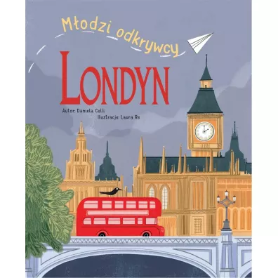 Londyn. Modzi odkrywcy - Daniela Celli