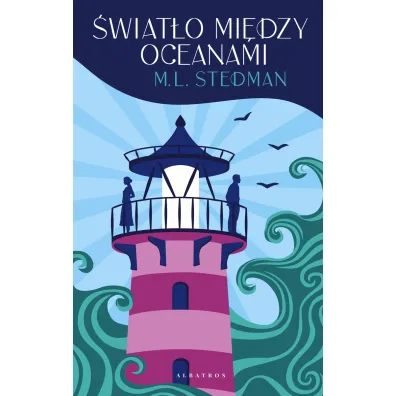 �wiat�o mi�dzy oceanami - M. L. Stedman