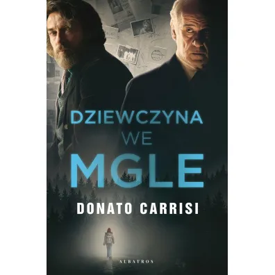 Dziewczyna we mgle - Donato Carrisi