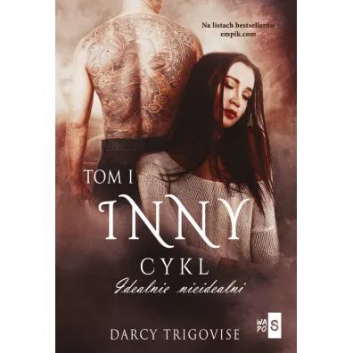 Inny. Idealnie nieidealni. Tom 1 - Darcy  Trigovise