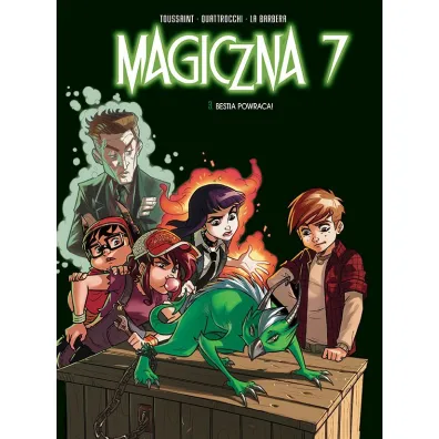 Bestia powraca! Magiczna 7. Tom 3