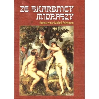 Ze skarbnicy Midraszy BR - Micha�  Friedman
