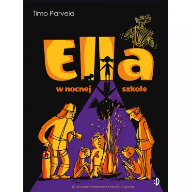 Ella w nocnej szkole. Tom 5 - Timo Parvela