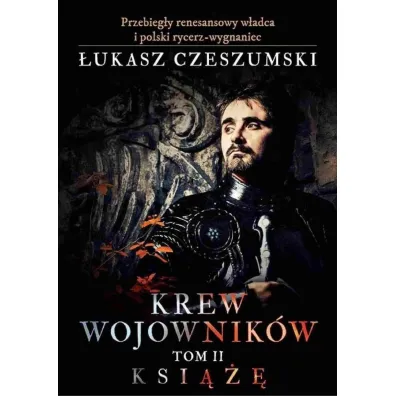 Ksi���. Krew wojownik�w. Tom 2 - �ukasz Czeszumski