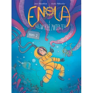 Enola i niezwyk�e zwierz�ta. Tom 2