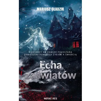 Echa za�wiat�w - Mariusz G�adzik