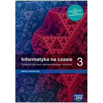 Informatyka na czasie 3. Podr�cznik do liceum og�lnokszta�c�cego i technikum