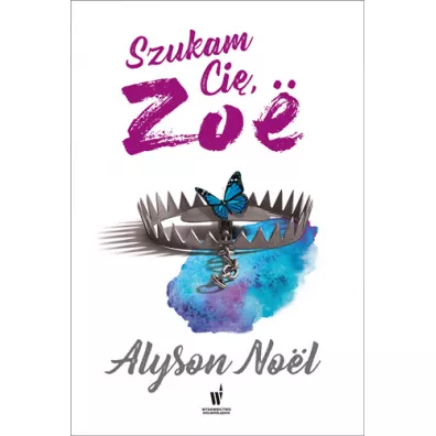 Szukam Ci�, Zoe - Noel Alyson